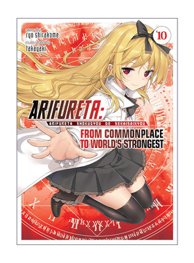 英文原版 Arifureta From Commonplace to World's Strongest Vol.10 平凡职业造就世界 卷十 同名动漫轻小说进口英语原版书籍