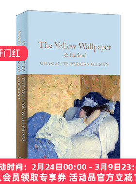 英文原版 The Yellow Wallpaper and Herland 黄色墙纸 夏洛特·帕金斯·吉尔曼 精装麦克米伦收藏馆系列 英文版 进口英语原版书籍