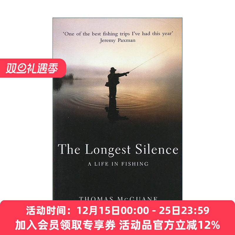 英文原版 The Longest Silence 最漫长的寂静 我的钓鱼人生 托马斯·麦冈安 英文版 进口英语原版书籍