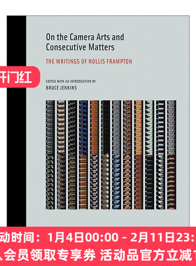 英文原版On the Camera Arts and Consecutive Matters The MIT Press论摄影艺术与连续事件 Hollis Frampton霍利斯·弗兰普顿著作