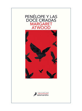 西班牙语原版 Penélope y las doce criadas The Penelopiad 珀涅罗珀记 西班牙语版 诺贝尔文学奖得主阿特伍德Margaret Atwood