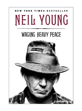 英文原版 Waging Heavy Peace 摇滚不死 尼尔·杨自传 Neil Young 英文版 进口英语原版书籍