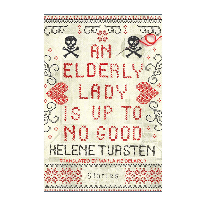 英文原版 An Elderly Lady Is Up to No Good 邪恶老妇 短篇推理小说集 Helene Tursten 精装 英文版 进口英语原版书籍