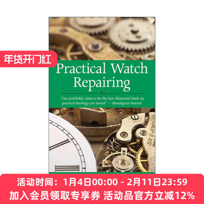 英文原版 Practical Watch Repairing 钟表修理实用指南 英文版 进口英语原版书籍