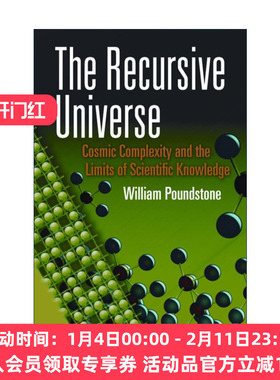 英文原版 The Recursive Universe 递归宇宙 宇宙的复杂性和科学知识的局限性 无价作者WIlliam Poundstone威廉·庞德斯通 英文版