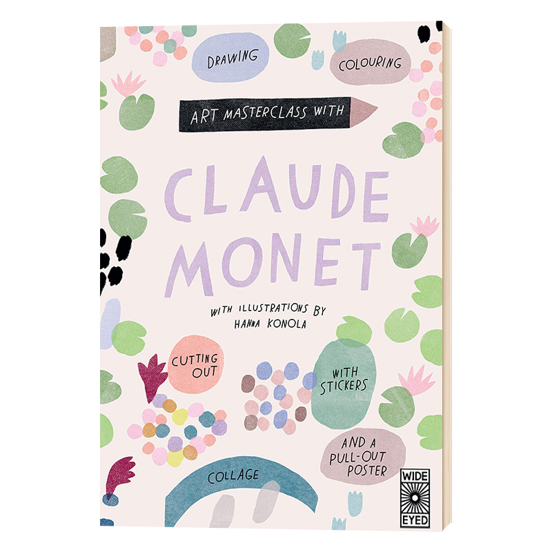 艺术大师班 莫奈 英文原版 Art Masterclass with Claude Monet 儿童画册画集 艺术印象派认知 英文版 进口原版英语书籍