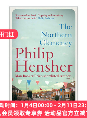 英文原版 The Northern Clemency 北方的仁慈 布克奖提名小说 Philip Hensher 英文版 进口英语原版书籍