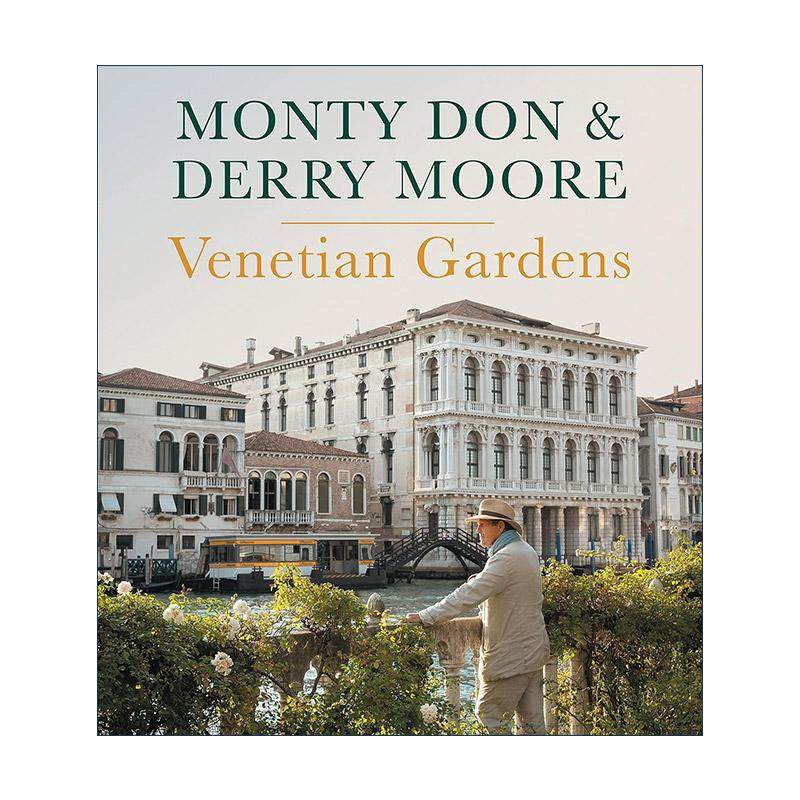 英文原版 Venetian Gardens 威尼斯的花园 精装摄影书 英国园艺男神蒙叔Monty Don 英文版 进口英语原版书籍