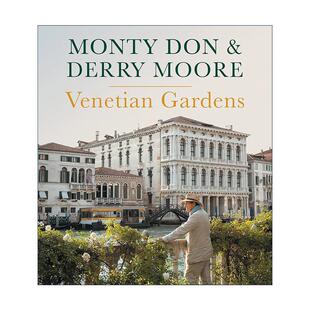 英文版 书籍 威尼斯 摄影书 英国园艺男神蒙叔Monty 精装 Gardens 花园 进口英语原版 英文原版 Don Venetian