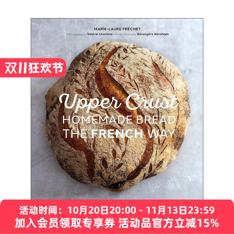 英文原版 Upper Crust 咖啡厅 法式手工面包 法国地方特色烘培类食物甜点制作食谱料理图集 精装 英文版 进口英语原版书籍