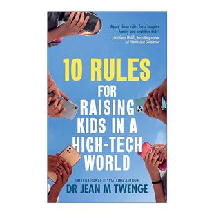 英文原版 10 Rules for Raising Kids in a High-Tech World 智能手机时代养育孩子的10条法则 英文版 进口英语原版书籍