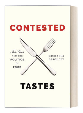 争议的美味 英文原版 Contested Tastes Princeton Studies in Cultural Sociology 鹅肝与食物政治学 英文版 进口英语原版书籍