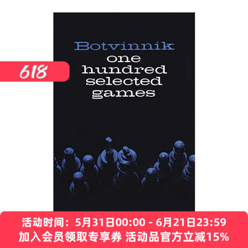 英文原版 One Hundred Selected Games 100个精选棋局 国际象棋世界冠军Mikhail Botvinnik 英文版 进口英语原版书籍
