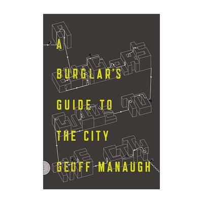 英文原版 A Burglar's Guide to the City 窃贼的城市指南 英文版 进口英语原版书籍