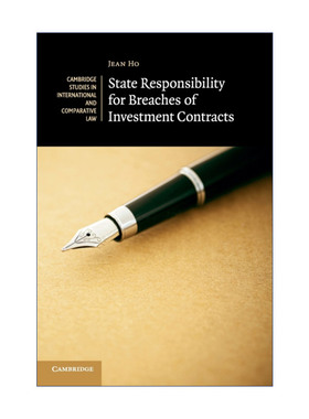 国家对违反投资合同的责任  英文原版 State Responsibility for Breaches of Investment Contracts 剑桥国际法和比较法研究系列