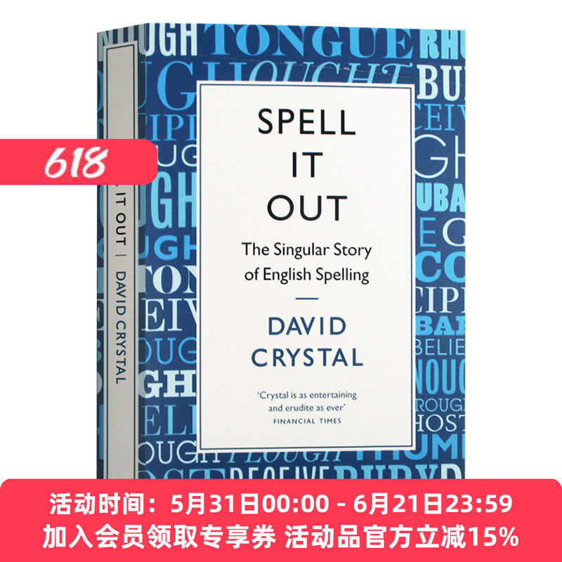 一一道来 英语拼写的奇异故事 英文原版 Spell It Out The singular story of English spelling 英文版 进口原版英语书籍