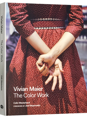 街头诗人 薇薇安·迈尔的摄影人生 英文原版 Vivian Maier: The Color Work  精装 美国街头摄影师 彩色摄影画册 艺术类进口书籍