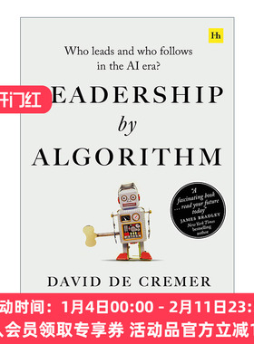算法的领导力 英文原版 Leadership by Algorithm 人工智能时代谁领导谁跟随 英文版 进口英语原版书籍