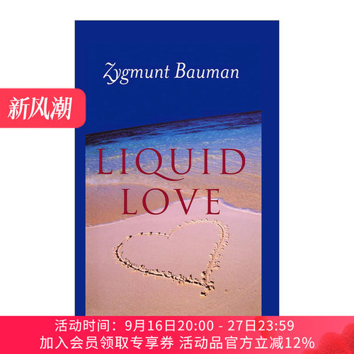 液态之爱 英文原版 Liquid Love On the Frailty of Human Bonds 脆弱人际关系上流动的爱情 齐格蒙特·鲍曼 进口英语原版书籍