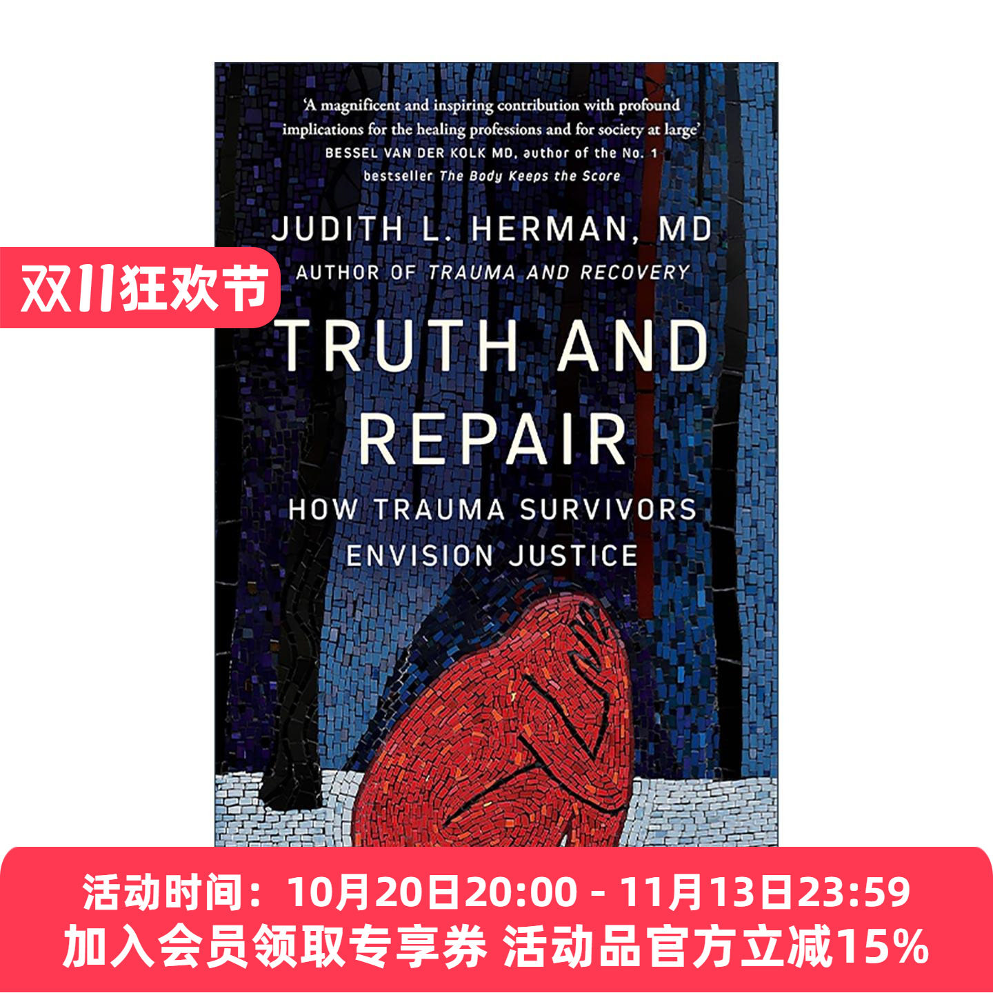 英文原版 Truth and Repair 真相与修复 创伤幸存者如何想象正义 创伤与复原作者新书 朱迪思?赫尔曼 Judith Herman 英文版