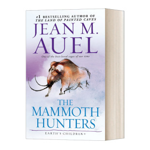 进口英语原版 爱拉传奇 Earth Mammoth 小说 猛犸猎人 洪荒孤女3 英文原版 Book The 英文版 Hunters Children 石器时代 书籍