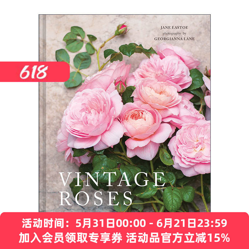 英文原版 Vintage Roses Beautiful Varieties For Home and Garden 复古色玫瑰 适合家庭和花园的美丽品种 精装花卉画册 英文版