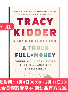 英文原版 A Truck Full of Money 一卡车的钱 传记 新机器的灵魂作者Tracy Kidder 英文版 进口英语原版书籍