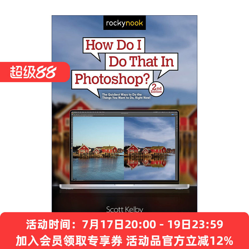 英文原版 How Do I Do That In Photoshop? 摄影师必备后期处理技法PS 第二版 Scott Kelby 英文版 进口英语原版书籍