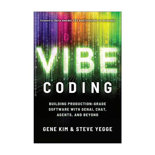 英文原版 Vibe Coding 氛围编程 用生成式 AI 对话与智能体构建生产级软件 英文版 进口英语原版书籍