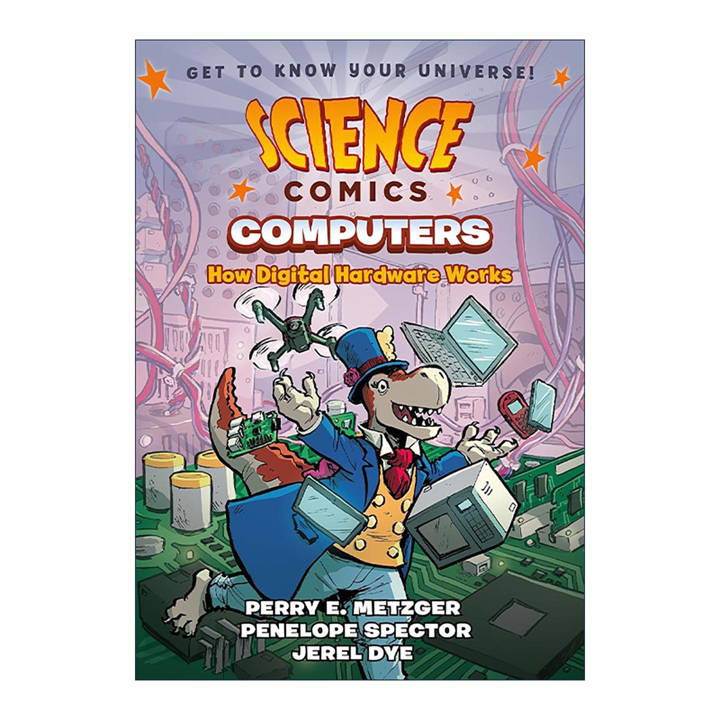 英文原版 Science Comics Computers How Digital Hardware Works科学漫画 计算机 数字硬件是如何工作的 英文版 进口英语原版书籍