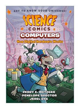 英文原版 Science Comics Computers How Digital Hardware Works科学漫画 计算机 数字硬件是如何工作的 英文版 进口英语原版书籍