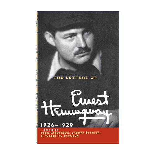 海明威书信集 卷三 1926–1929 英文原版 The Letters of Ernest Hemingway 剑桥海明威著作系列  精装 英文版 进口英语原版书籍