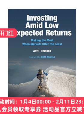 英文原版 Investing Amid Low Expected Returns 在低预期回报中投资 精装 AQR合伙人Antti Ilmanen 英文版 进口英语原版书籍
