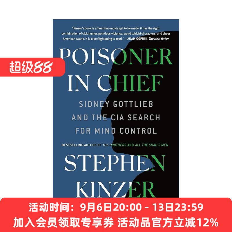 英文原版 Poisoner in Chief CIA洗脑计划 解密美国史上暗黑的心智操控实验 波士顿大学国际关系教授Kinzer 进口英语原版书籍
