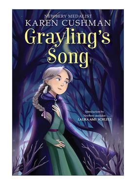 英文原版 Grayling's Song 灰羽之歌 纽伯瑞奖得主Karen Cushman 英文版 进口英语原版书籍