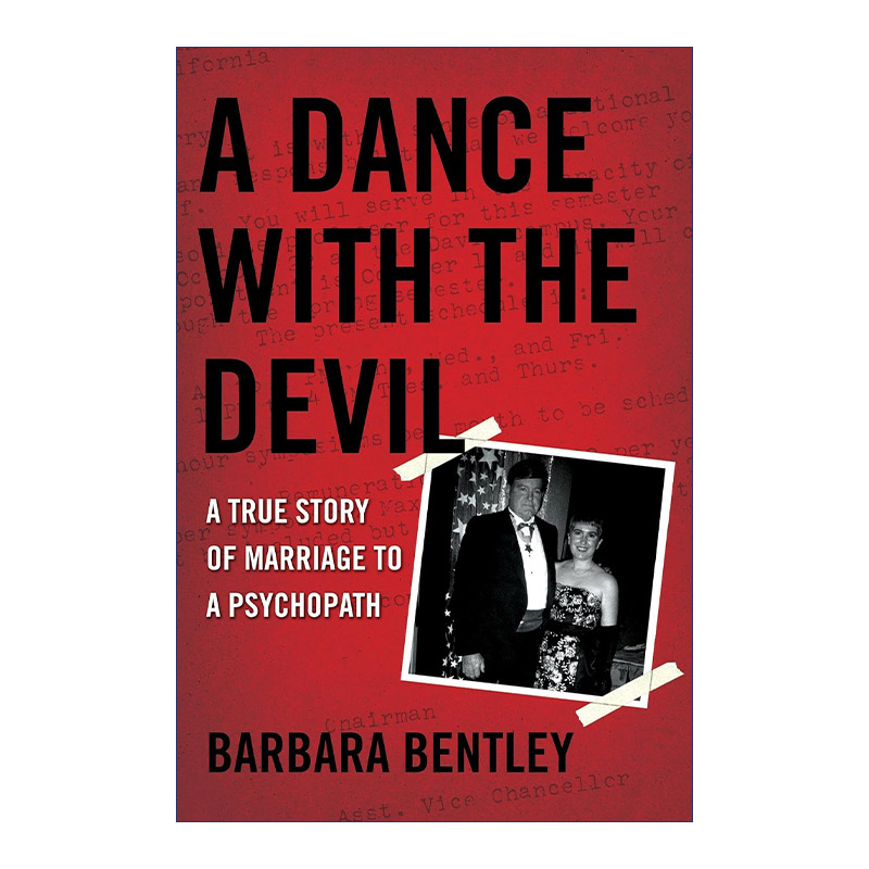 与恶魔共舞 英文原版 A Dance with the Devil 与精神病患者结婚的真实故事 Barbara Bentley 英文版 进口英语原版书籍