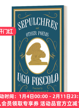 墓地哀思及其他诗歌集 英文原版 Sepulchres and Other Poems Dual Language 乌戈 福斯科洛 英文版 进口英语原版书籍