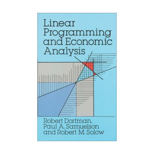 线性规划与经济分析 英文原版 Linear Programming and Economic Analysis Robert Dorfman 英文版 进口英语原版书籍