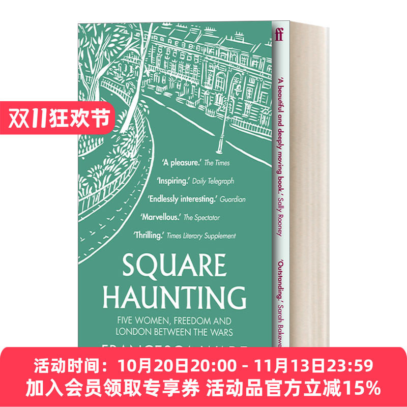 女性如何书写历史 英文原版 Square Haunting 战火下的伦敦、五位女房客和自由先声 弗朗西斯卡·韦德 英文版 进口书籍