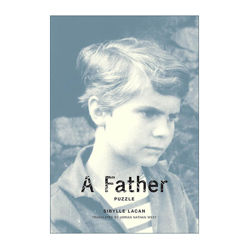 英文原版 A Father Puzzle 一位父亲 雅克·拉康女儿回忆录 精神分析 哲学 精装 英文版 进口英语原版书籍