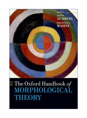 牛津形态学理论手册  英文原版 The Oxford Handbook of Morphological Theory 英文版 进口英语原版书籍