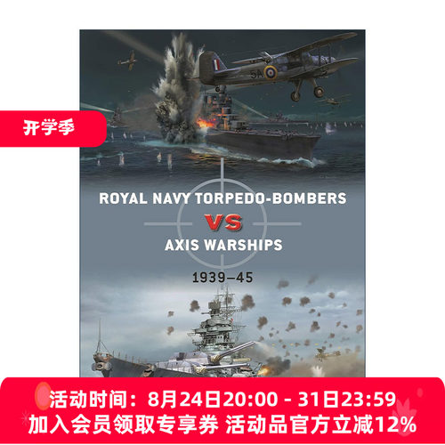 英文原版 Royal Navy torpedo-bombers vs Axis warships 二战皇家海军鱼雷VS轴心国战舰 对战历史 英文版 进口英语原版书籍