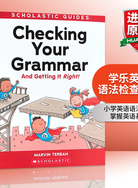 学乐英语语法检查指南 英文原版 Scholastic Guide Checking Your Grammar 小学英语语法辅导书 英文版进口原版英语阅读书籍