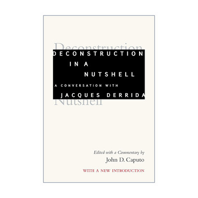 英文原版 Deconstruction in a Nutshell 德里达解构主义导读 约翰·D.卡普托 英文版 进口英语原版书籍