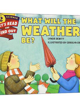 英文原版 Let's Read and Find Out 2 What Will the Weather Be 自然科学启蒙阅读与发现2级 天气会怎样 英文版 进口英语原版书籍