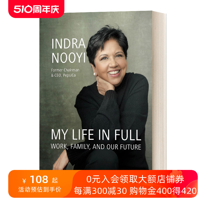 英文原版 My Life in Full充实的生活英德拉努伊自传百事传奇女CEO Indra Nooyi英文版进口英语原版书籍