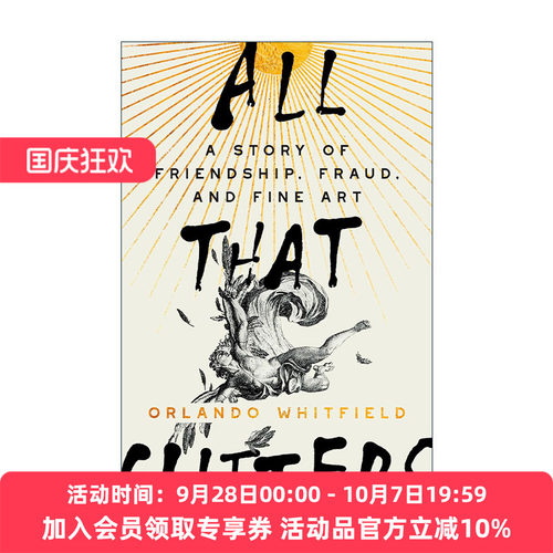 英文原版 All That Glitters 金玉其外 美国艺术经销商Orlando Whitfield自传 精装 英文版 进口英语原版书籍