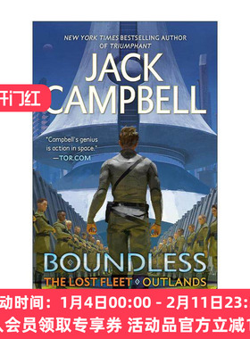英文原版 Boundless The Lost Fleet Outlands 01 迷失的舰队 外域系列1 无边无际 巨龙奖提名 科幻小说 英文版 进口英语原版书籍