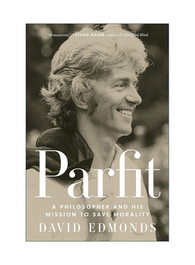 英文原版 Parfit 德里克·帕菲特 一位哲学家及其拯救道德的使命 传记 精装 David Edmonds 英文版 进口英语原版书籍