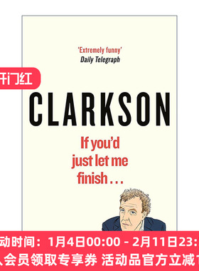 英文原版 If You'd Just Let Me Finish 克拉克森眼中的世界7 BBC著名主持人杰里米·克拉克森 精装 英文版 进口英语原版书籍